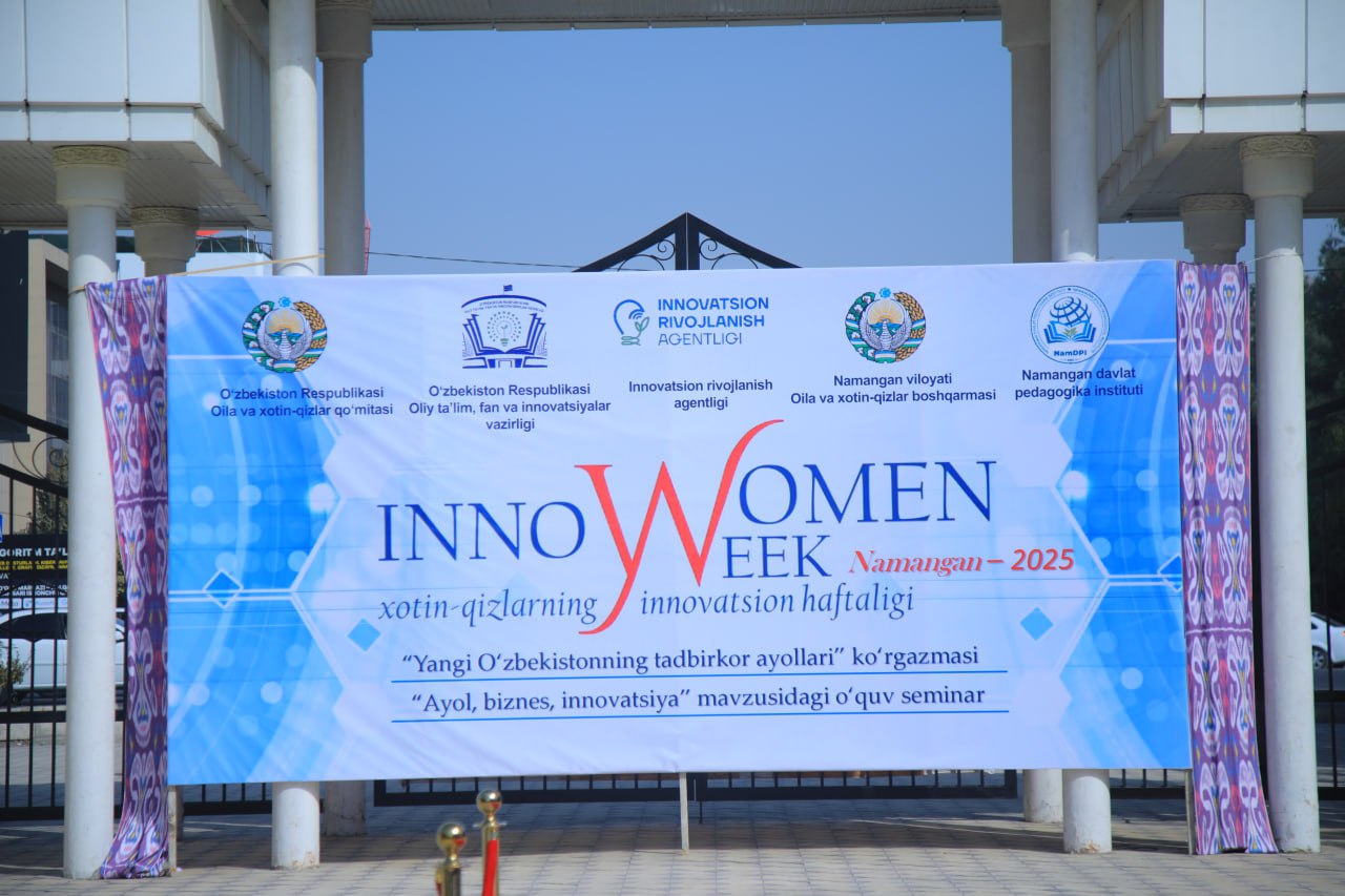 INNOWOMEN WEEK – 2025: Ayollar innovatsiya maydonida