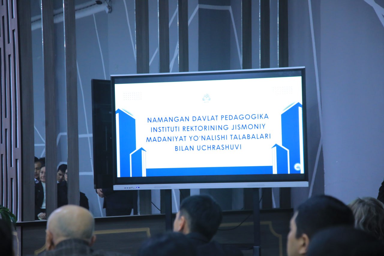 Namangan davlat pedagogika instituti rektorining Jismoniy madaniyat yo‘nalishi talabalari bilan uchrashuvi bo‘lib o‘tdi