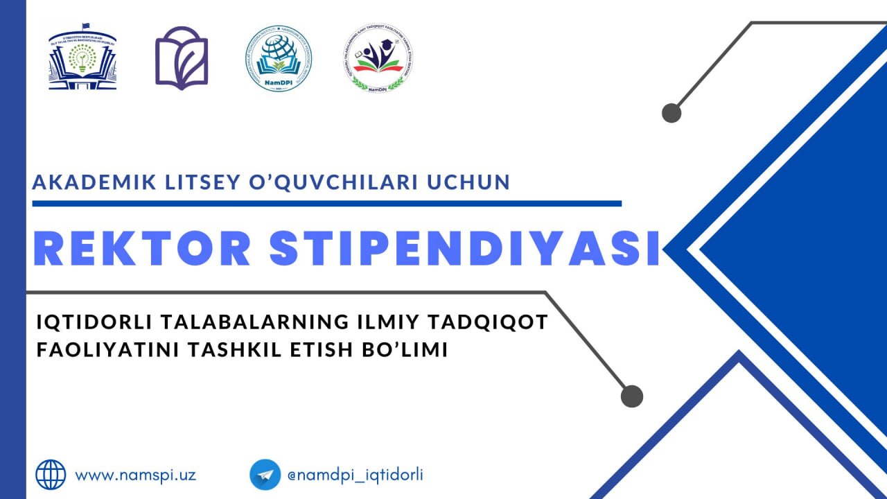 Akademik litseyining iqtidorli o'quvchilari uchun "Rektor stipendiyasi" tanlovining 2025-2026-o'quv yili ikkinchi mavsumi g'oliblari aniqlandi